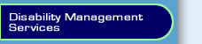 Disability Management Services